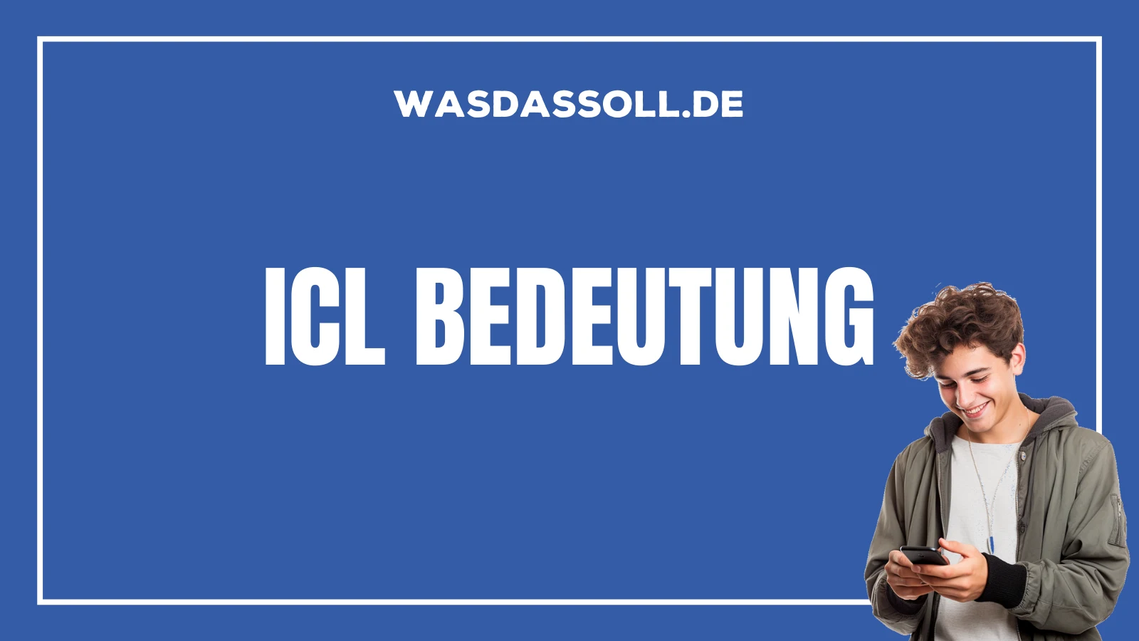 ICL Bedeutung
